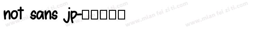 not sans jp字体转换